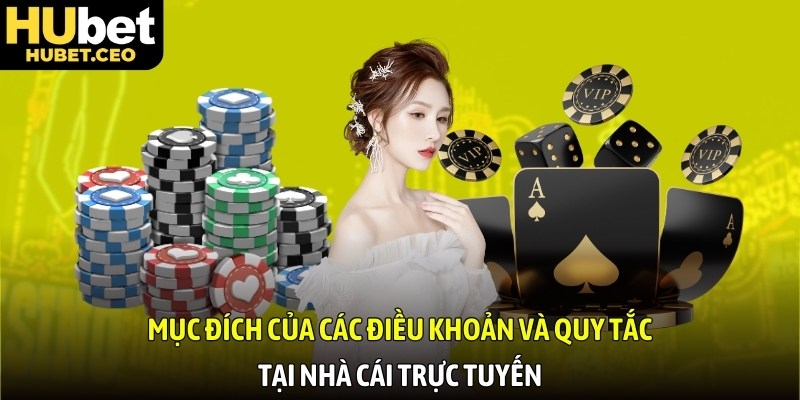 Mục đích của các điều khoản và quy tắc tại nhà cái trực tuyến
