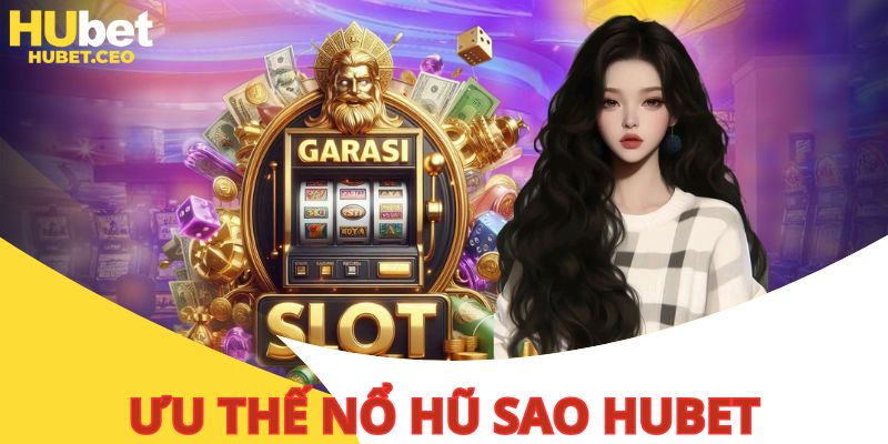 Vài ưu thế nổi bật giúp trò chơi ngày càng nhận được đánh giá tích cực